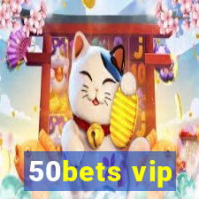 50bets vip